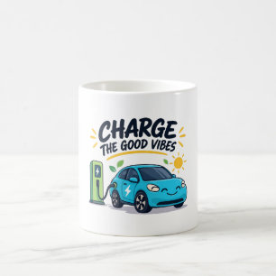 Elektrisches Auto aufladen The Good Vibes EV-Tasse Kaffeetasse