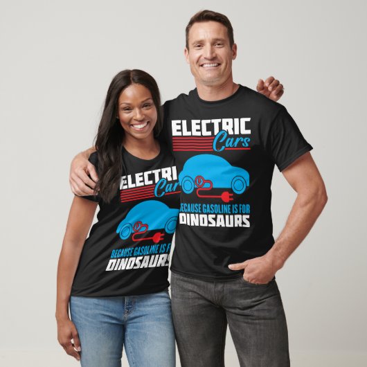 Elektroautos, weil Benzin für Dinosaurier ist T-Shirt (Unisex)
