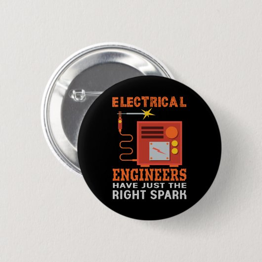 Elektroingenieure haben genau das Richtige Button (Vorne & Hinten)