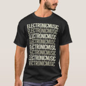 Elektronische Musik in weißem Text T-Shirt (Vorderseite)