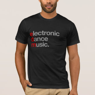 elektronische Tanzmusik T-Shirt