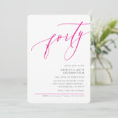 ELELGANT Moderne Kalligraphie 40. Party heiß rosa Einladung (Stehend Vorderseite)