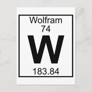 Element 074 - W - Wolfram (Voll) Postkarte