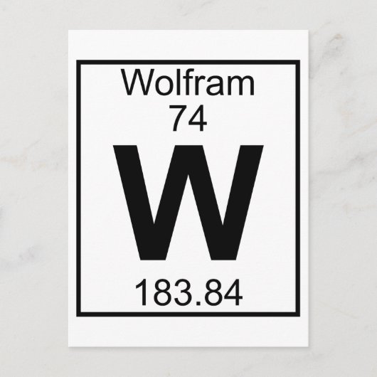 Element 074 - W - Wolfram (Voll) Postkarte (Vorderseite)