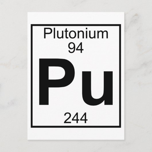 Element 094 - Pu - Plutonium (Voll) Postkarte (Vorderseite)