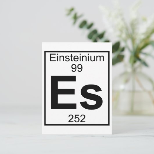Element 099 - Es - Einsteinium (vollständig) Postkarte (Stehend Vorderseite)