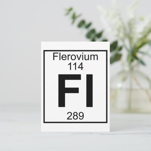 Element 114 - Fl - Flerovium (Full) Postkarte (Stehend Vorderseite)