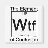 Element WTF Magnet (Vorne)