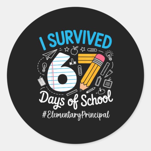 Elementary Principal Survived 67 Days Of School Hu Runder Aufkleber (Vorderseite)