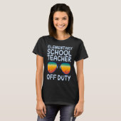 Elementary school class teacher off duty teacher T-Shirt (Vorne ganz)