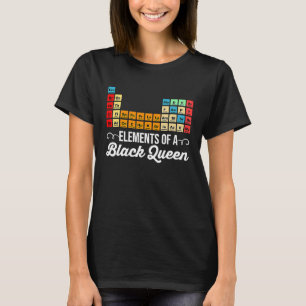 Elemente Einer Schwarzen Königin Periodensystem De T-Shirt