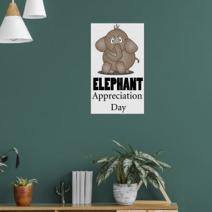 Elephant Appreciations Day Poster