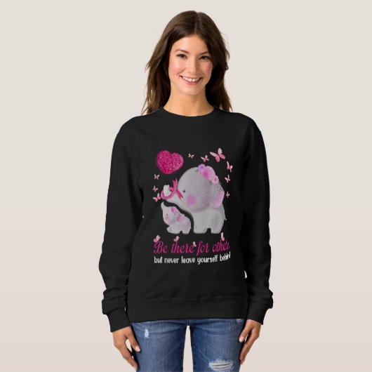 Elephant Be There For Others But Never Leave Yours Sweatshirt (Vorne ganz)