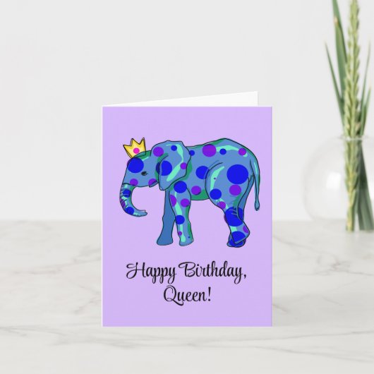 Elephant Happy Birthday Queen Birthday Card Karte (Vorderseite)