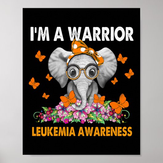 Elephant I bin ein Krieger Leukämie Bewusstsein Poster (Vorne)