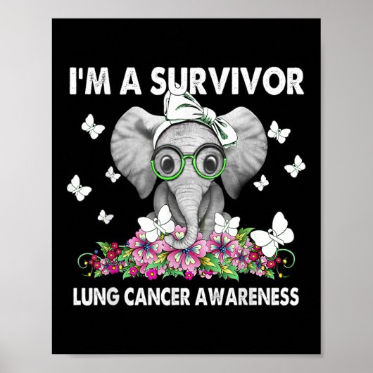 Elephant I bin ein überlebendes Lungenkrebsbewusst Poster (Vorne)