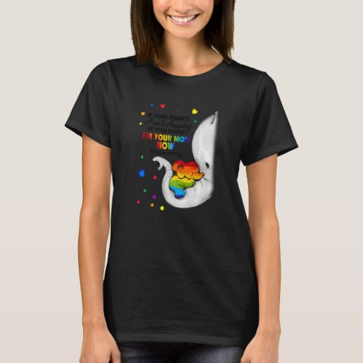 Elephant, ich bin Ihre Mama jetzt LGBT-freie Mama- T-Shirt (Vorderseite)