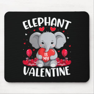 Elephant ist meine Valentine Liebe Herz Elephant V Mousepad