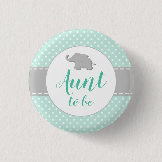 Elephant Mint Green Baby Dusche Tante zu sein Button (Vorderseite)