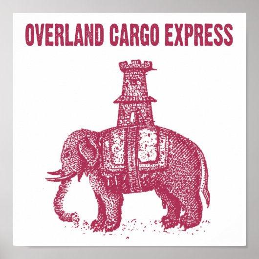 Elephant Overland Cargo Express Poster (Vorne)