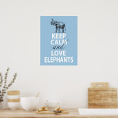 Elephant Poster Behalte Ruhe und Liebe Elefanten B (Küche)