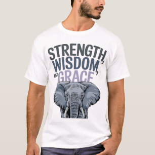 Elephant 'Stärke, Weisheit, Gnade' Art T-Shirt