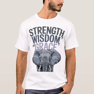 Elephant 'Stärke, Weisheit, Gnade' Art T-Shirt