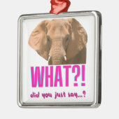 Elephant What Did You Just Say? Ornament Aus Metall (Links)