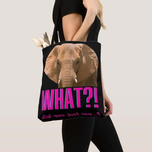 Elephant What Did You Just Say? Tasche (Von Nahem)