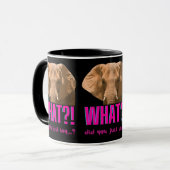 Elephant What Did You Just Say? Tasse (Vorderseite Links)