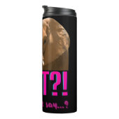 Elephant What Did You Just Say? Thermosbecher (Nach rechts gedreht)