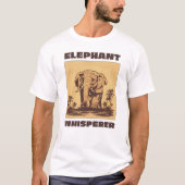 Elephant Whisperer T-Shirt (Vorderseite)