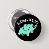Elephantastisch Funny Elephant Pun Dark BG Button (Vorne & Hinten)