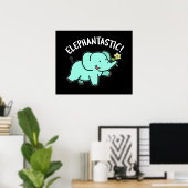 Elephantastisch Funny Elephant Pun Dark BG Poster (Heimbüro)