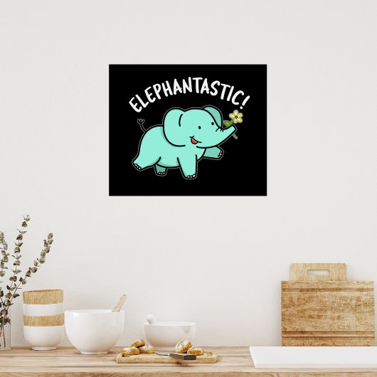 Elephantastisch Funny Elephant Pun Dark BG Poster (Küche)