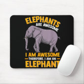 Elephants Are Awesome I Am Awesome - Funny Elephan Mousepad (Mit Mouse)