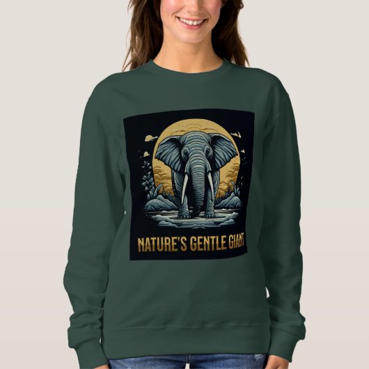 Elephants Nature's Gentle Giant Sweatshirt (Vorderseite)