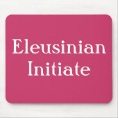 Eleusinian Initiate Mousepad (Vorne)