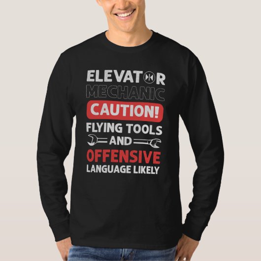 Elevator Assembler Elevator Mechanic Elevators T-Shirt (Vorderseite)