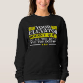 Elevator Buttons Operator Vertical Mechanic Sweatshirt (Vorderseite)