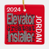 Elevator Installer Extraordinaire CUSTOM Keramikornament (Vorderseite)
