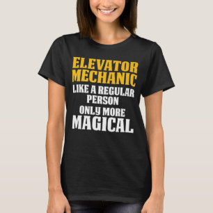 Elevator Mechanical Maintenance Magical Technician T-Shirt