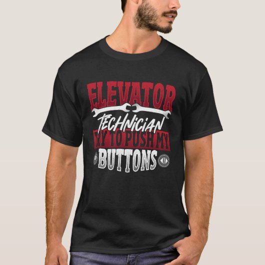 Elevator Technician and Mechanic T-Shirt (Vorderseite)