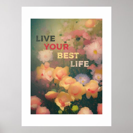 "Elevator your space - "LIVE YOUR BEST LIFE" POSTE Poster (Vorne)