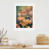 "Elevator your space - "LIVE YOUR BEST LIFE" POSTE Poster (Küche)