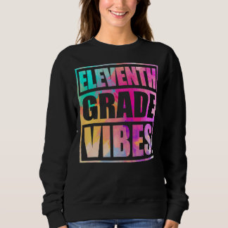 Eleventh Vibes 1. Tag der 11. Sweatshirt