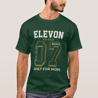 ELEVON 07 Gebaut für mehr Varsity-T-Shirt T-Shirt