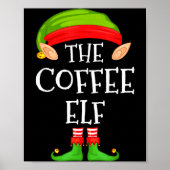 Elf Family Christmas Coffee Elf Sweater Matching C Poster (Vorne)