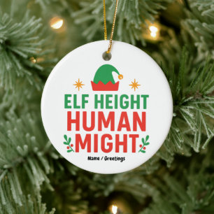 Elf Height Human Might Funny Kurz People Xmas Keramik Ornament