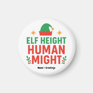 Elf Height Human Might Funny Kurz People Xmas Magnet